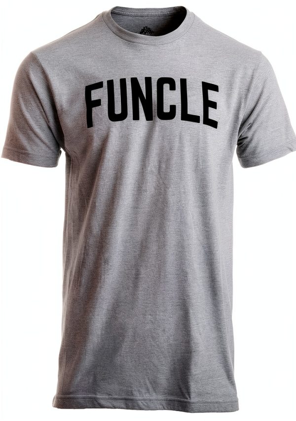 Fun Funny Uncle T-Shirt by Funcle Modern Fit Maternity Tee-0